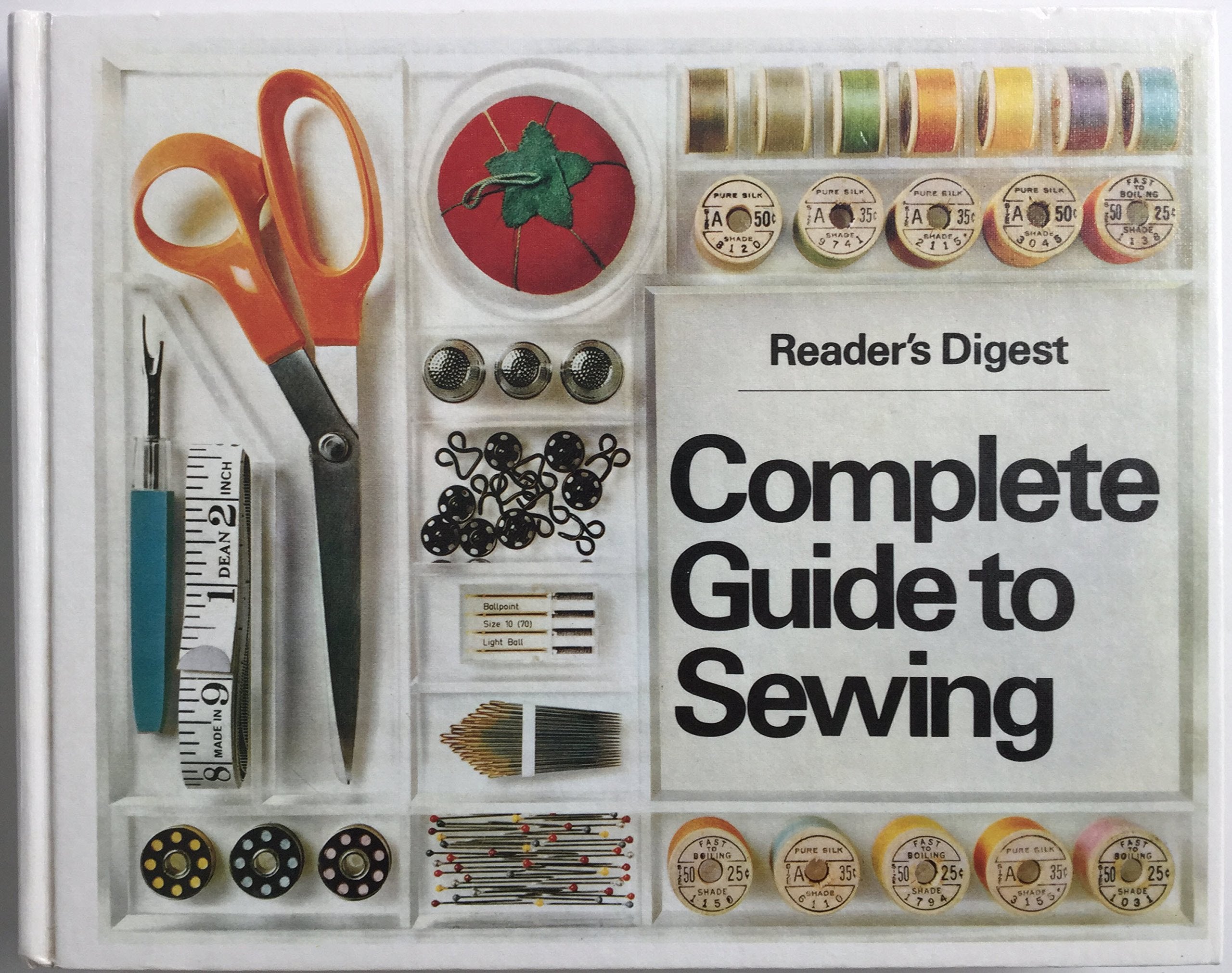Reader's Digest' Complete Guide to Sewing,Used