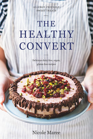 The Healthy Convert: AllergyFriendly Sweet Treats,Used