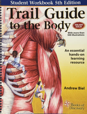 Trail Guide To The Body Workbook,New