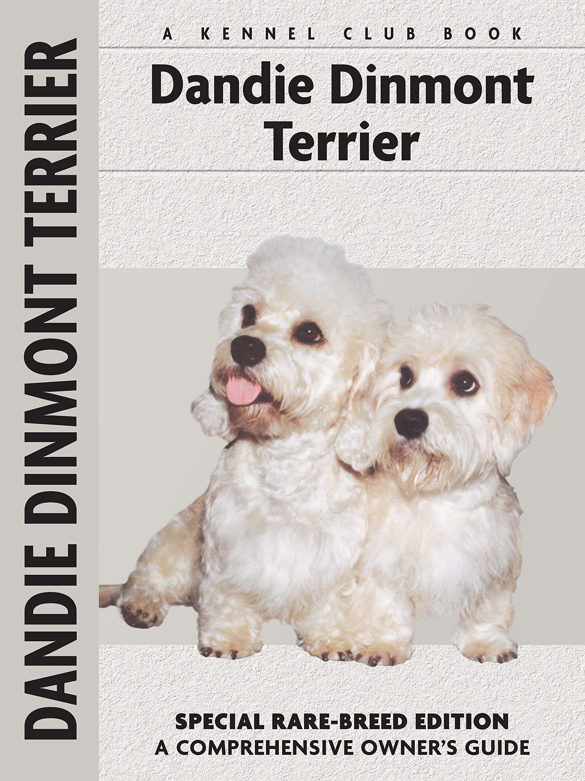 Dandie Dinmont Terrier (Comprehensive Owner's Guide),New
