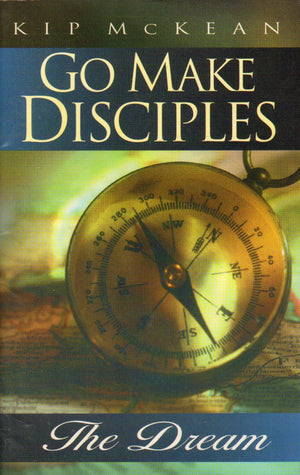 Go Make Disciples : The Dream,Used