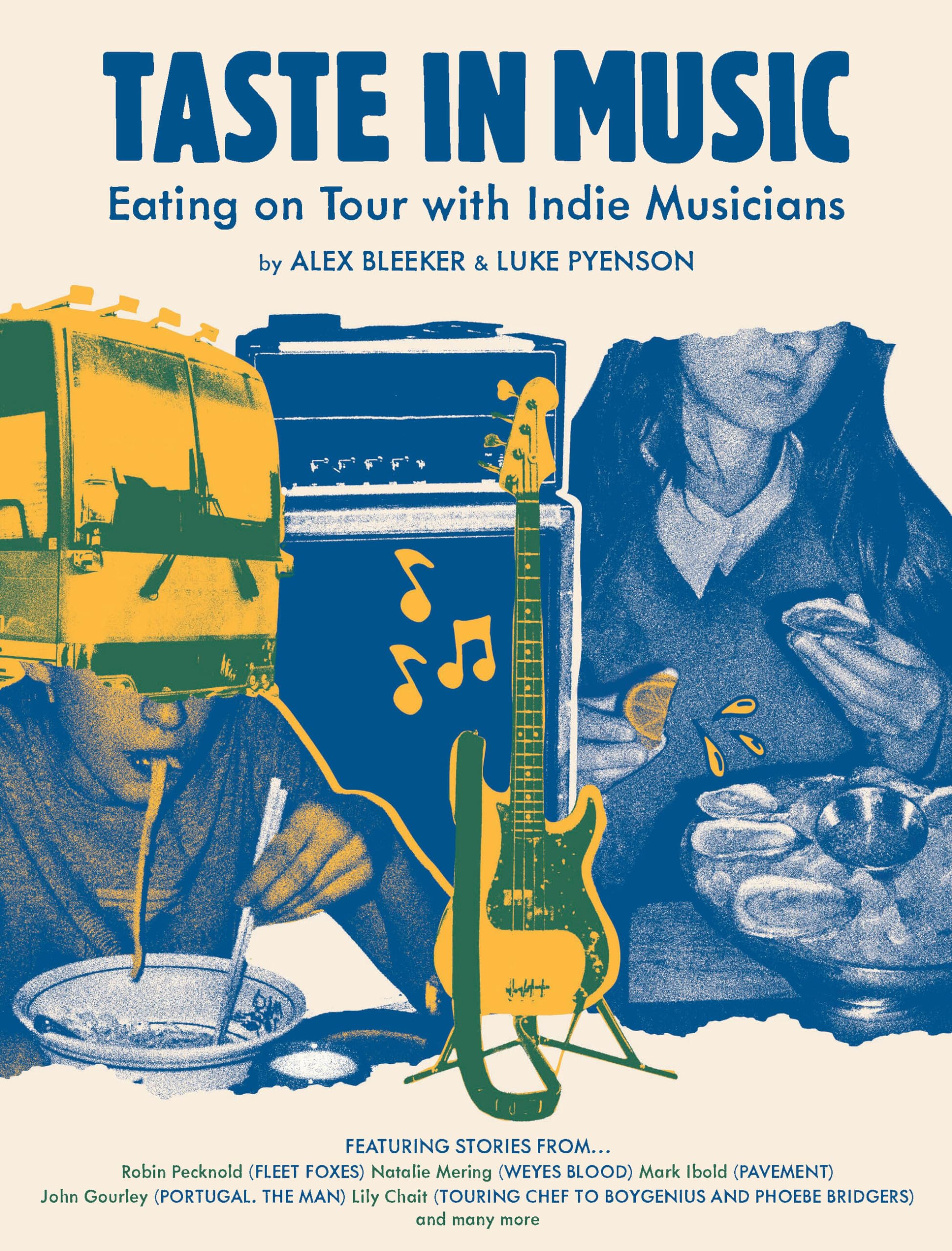 Taste in Music: Eating on Tour with Indie Musicians,New