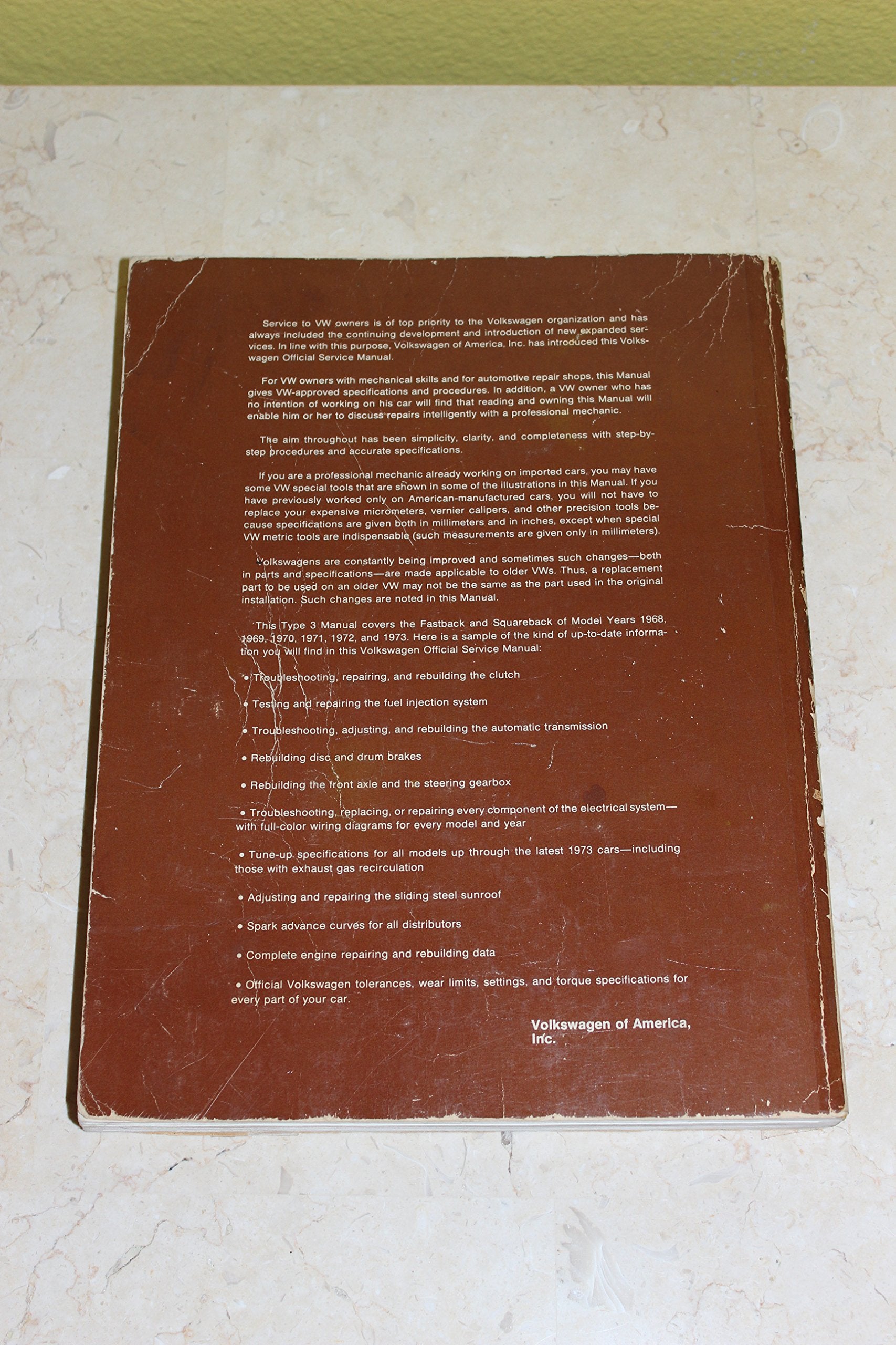 Volkswagen: Fastback, Squareback : Official Service Manual, Type 3, 1968, 1969, 1970, 1971, 1972, 1973 (Volkswagen Service Manua,Used