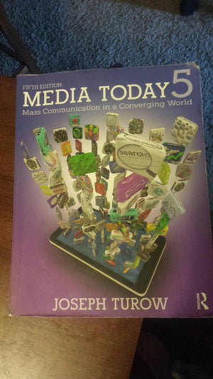 Media Today: Mass Communication in a Converging World,Used