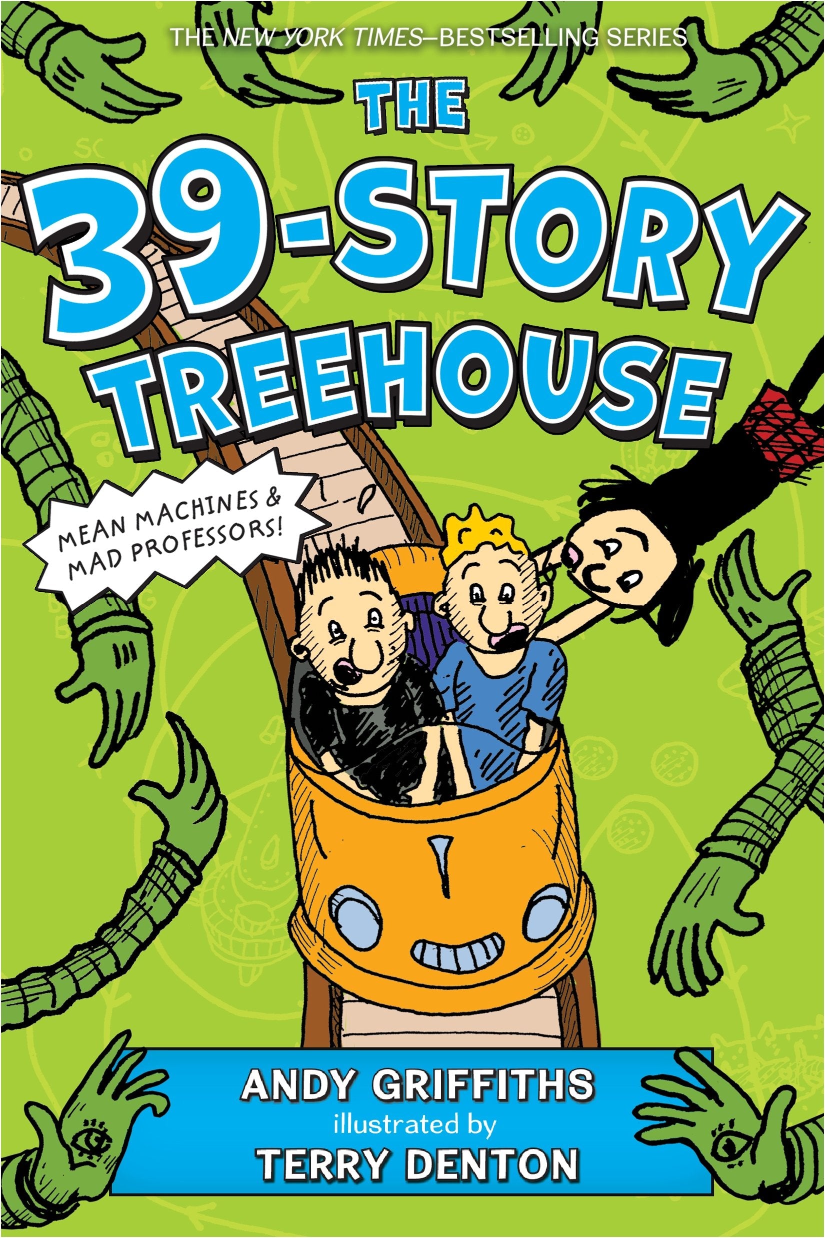 The 39Story Treehouse: Mean Machines & Mad Professors! (The Treehouse Books, 3),New