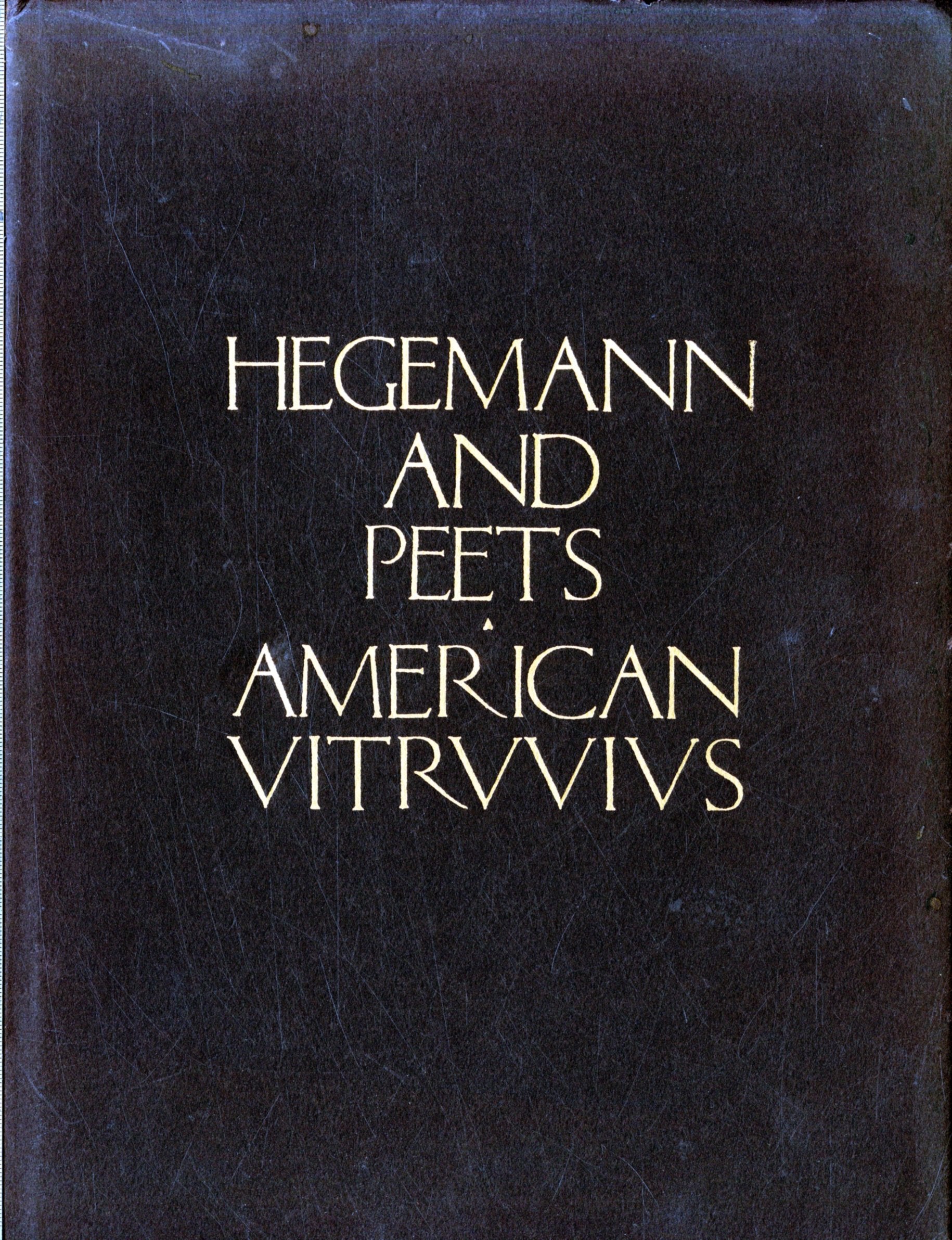 The American Vitruvius: An Architects' Handbook of Civic Art,Used