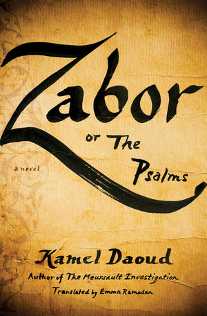Zabor, or The Psalms: A Novel,Used