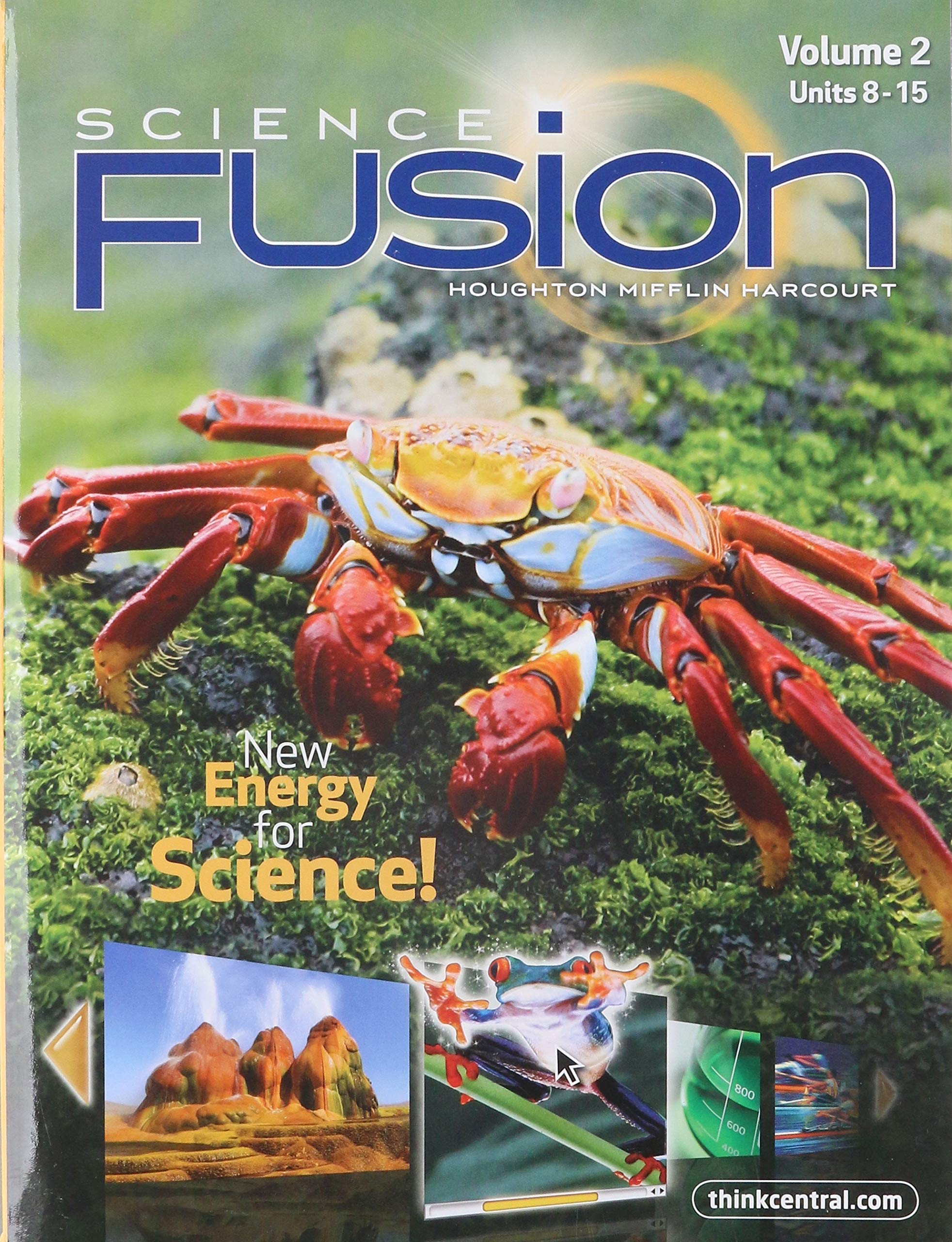 Science Fusion: New Energy for Science, Vol. 2, Units 815, Grade 5,Used