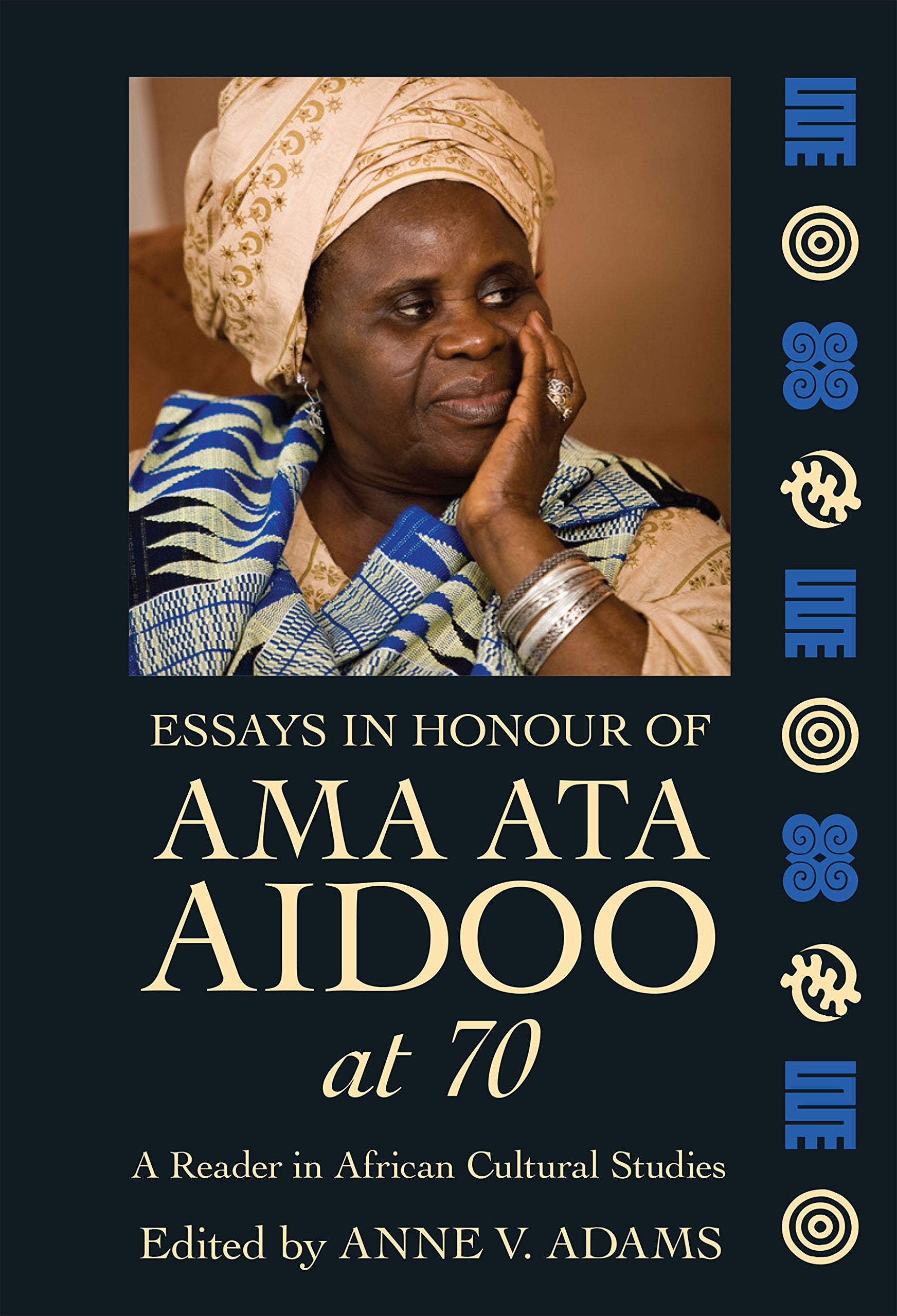 Essays in Honour of Ama Ata Aidoo at 70: A Reader in African Cultural Studies,Used