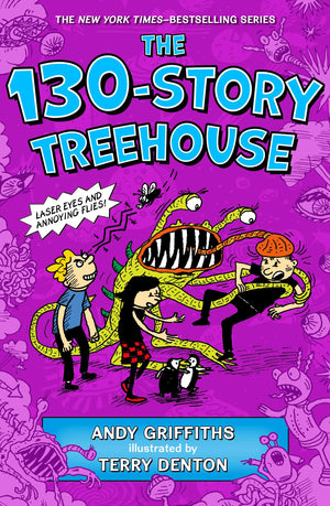The 130Story Treehouse: Laser Eyes and Annoying Flies (The Treehouse Books, 10),New