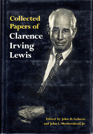 Collected Papers of Clarence Irving Lewis,Used