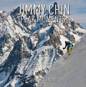 Jimmy Chin Peak Moments Wall Calendar 2025: Photos From The Edge