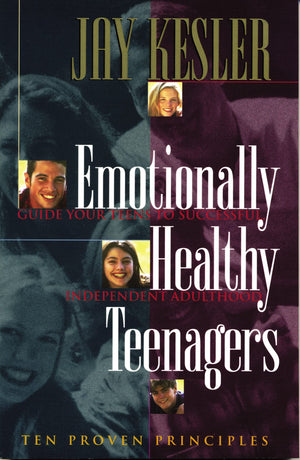 Emotionally Healthy Teenagers: Guide Your Teens To Successful Independent Adulthood,Used