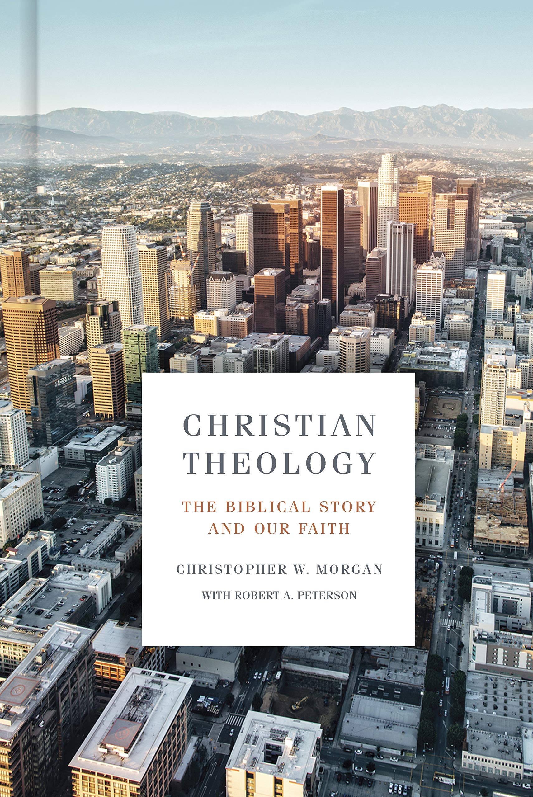 Christian Theology: The Biblical Story and Our Faith,Used