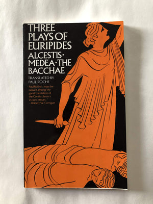 Three Plays of Euripides: Alcestis, Medea, The Bacchae,Used