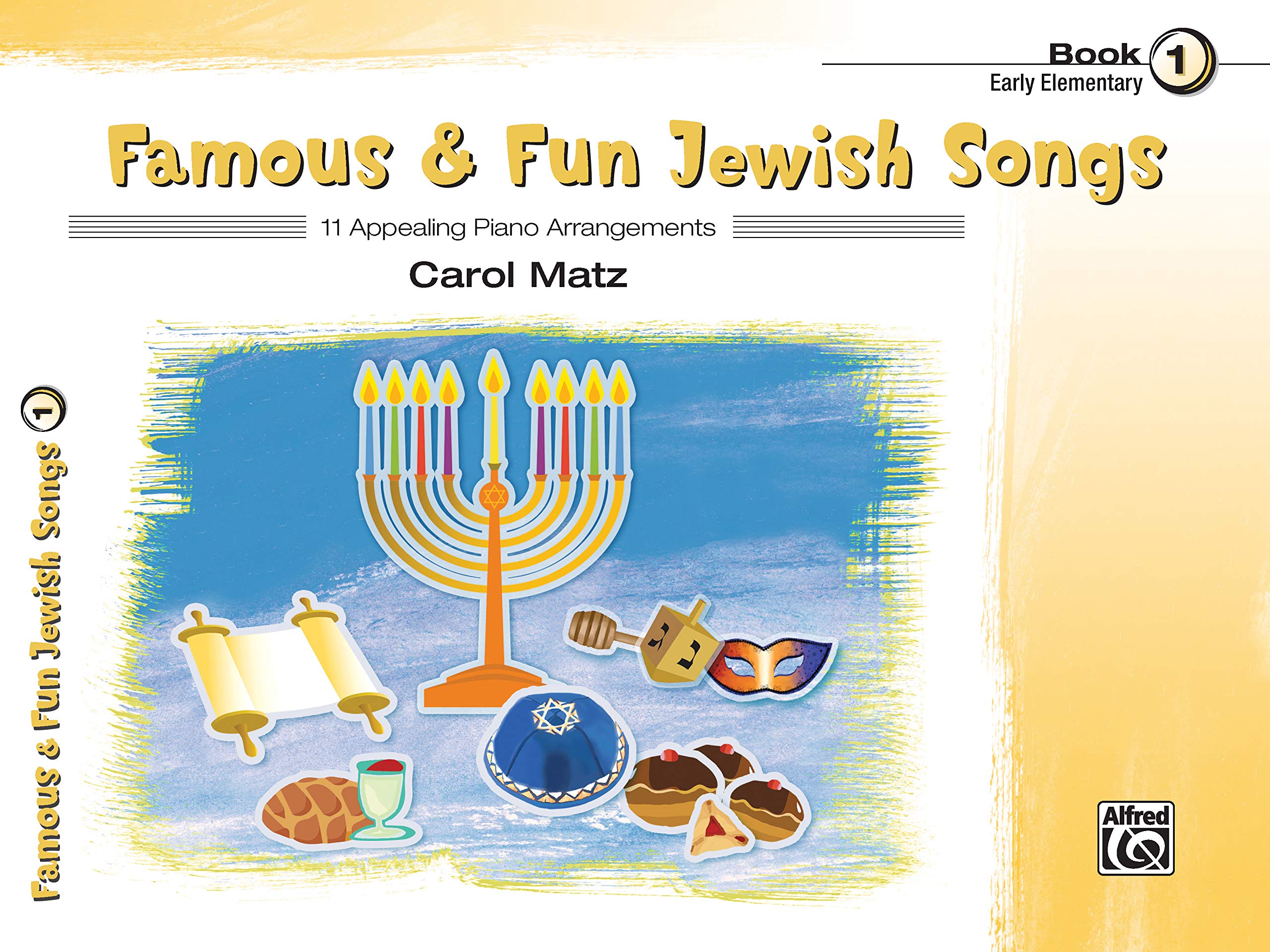 Famous & Fun Jewish Songs, Bk 1: 11 Appealing Piano Arrangements (Famous & Fun, Bk 1)