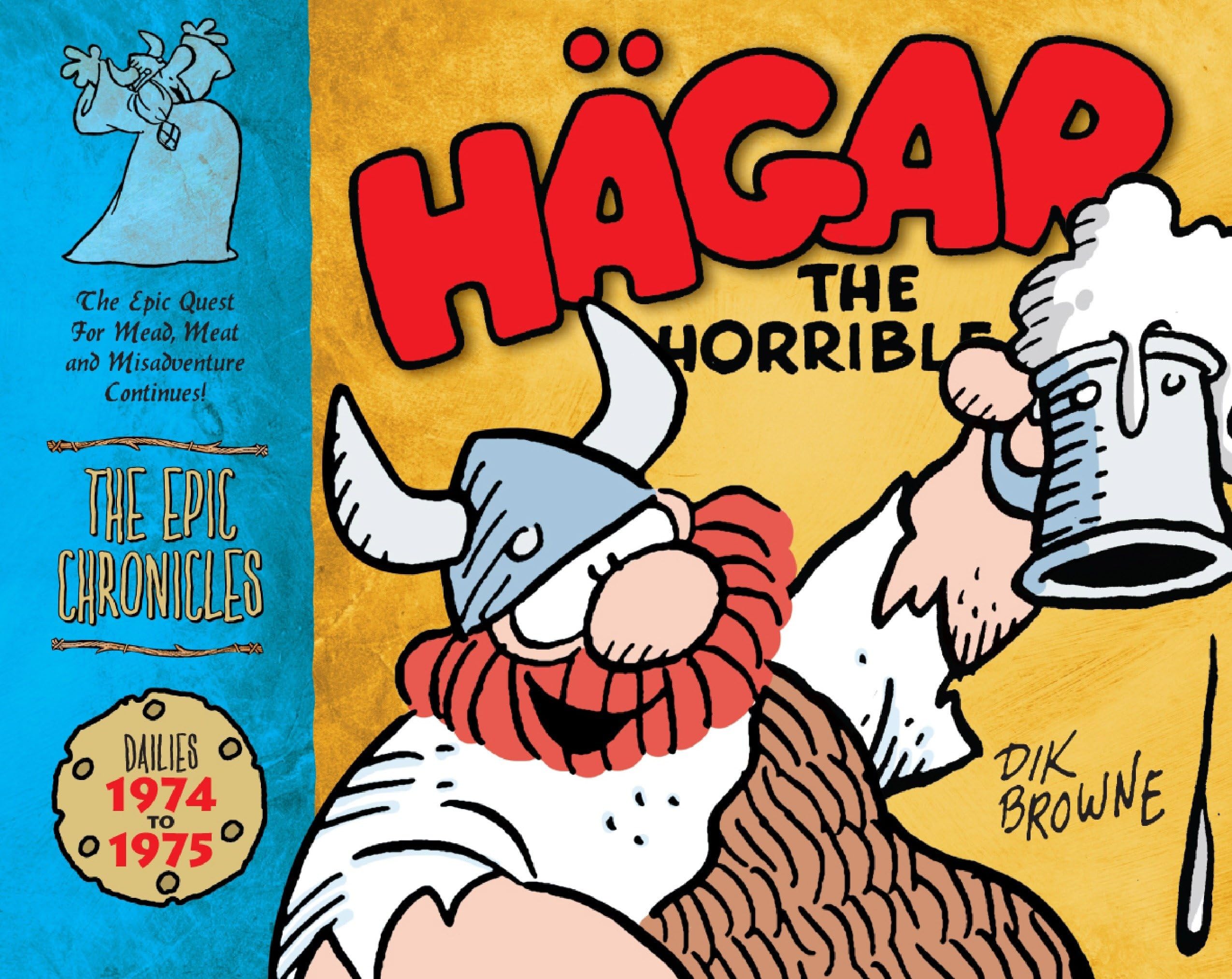 Hagar The Horrible: The Epic Chronicles: Dailies 19741975