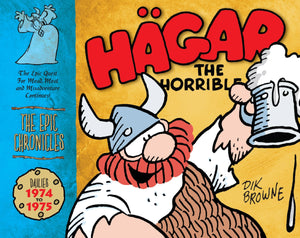 Hagar The Horrible: The Epic Chronicles: Dailies 19741975