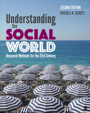 Understanding The Social World: Research Methods For The 21St Century
