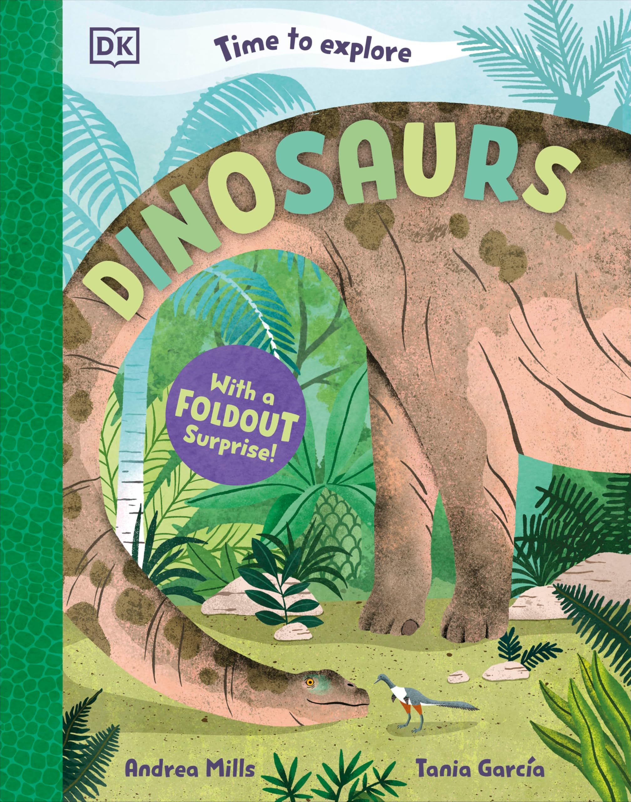 Time To Explore Dinosaurs: With A Foldout Surprise!