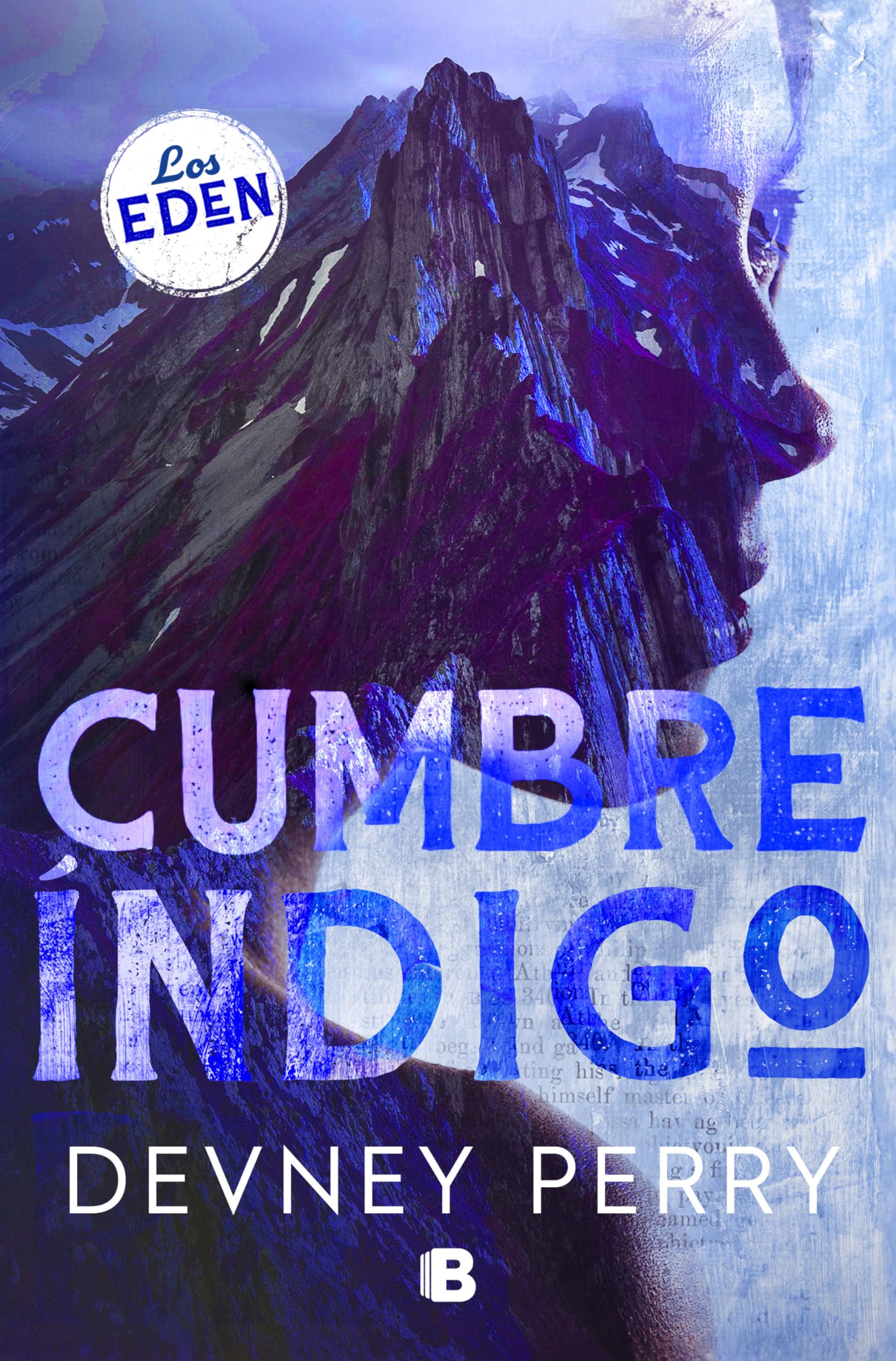 Cumbre ndigo / Indigo Ridge (LOS EDEN) (Spanish Edition),New