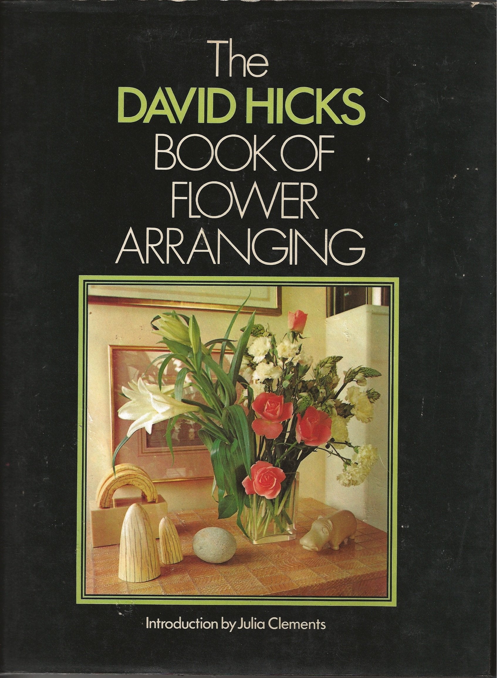 The David Hicks Book of flower arranging,Used