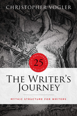 The Writer's Journey  25th Anniversary Edition: Mythic Structure for Writers,New