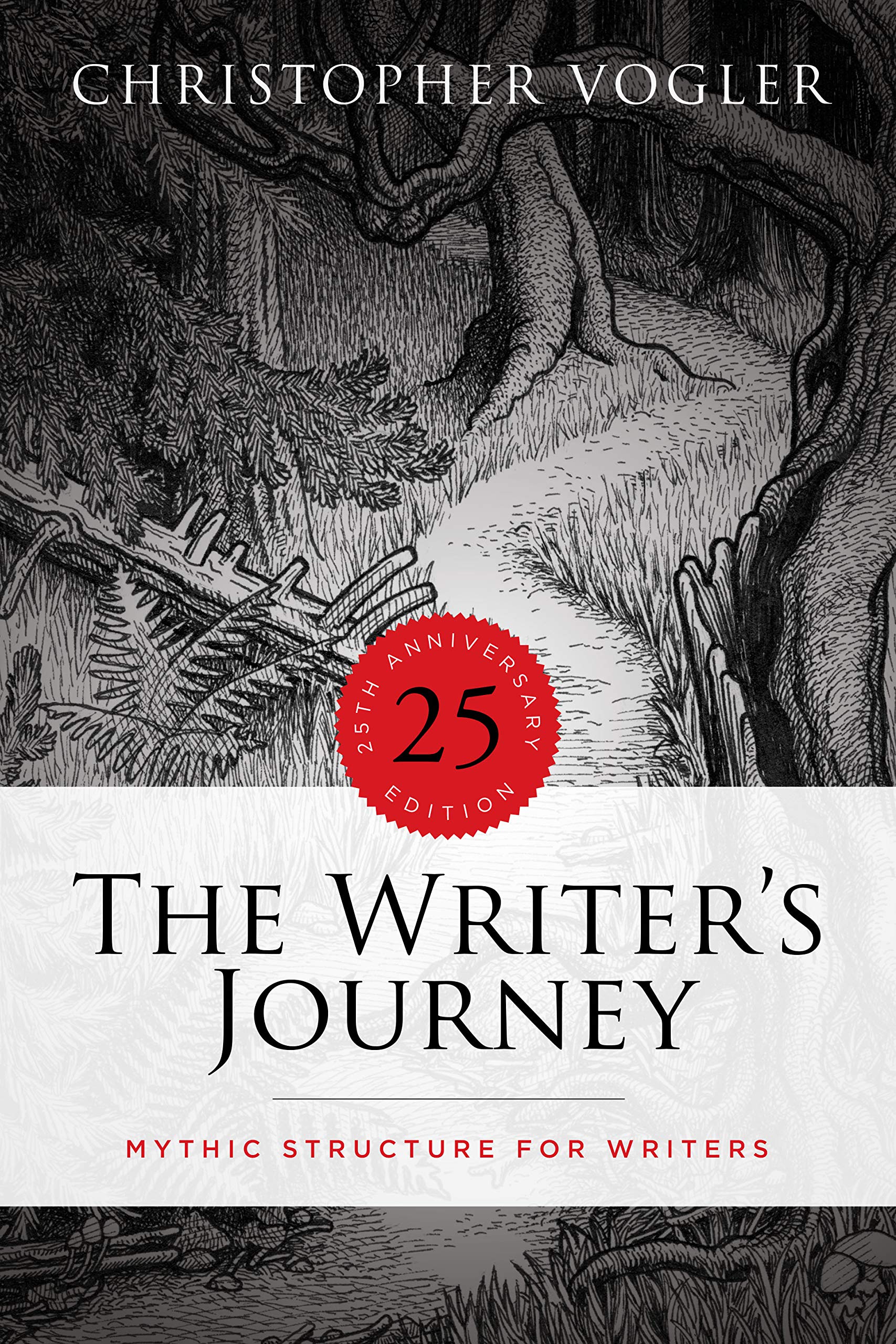 The Writer'S Journey  25Th Anniversary Edition: Mythic Structure For Writers