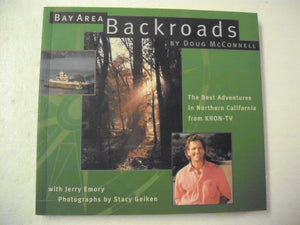 Bay Area Backroads: The Best Adventures In Northern California From Krontv