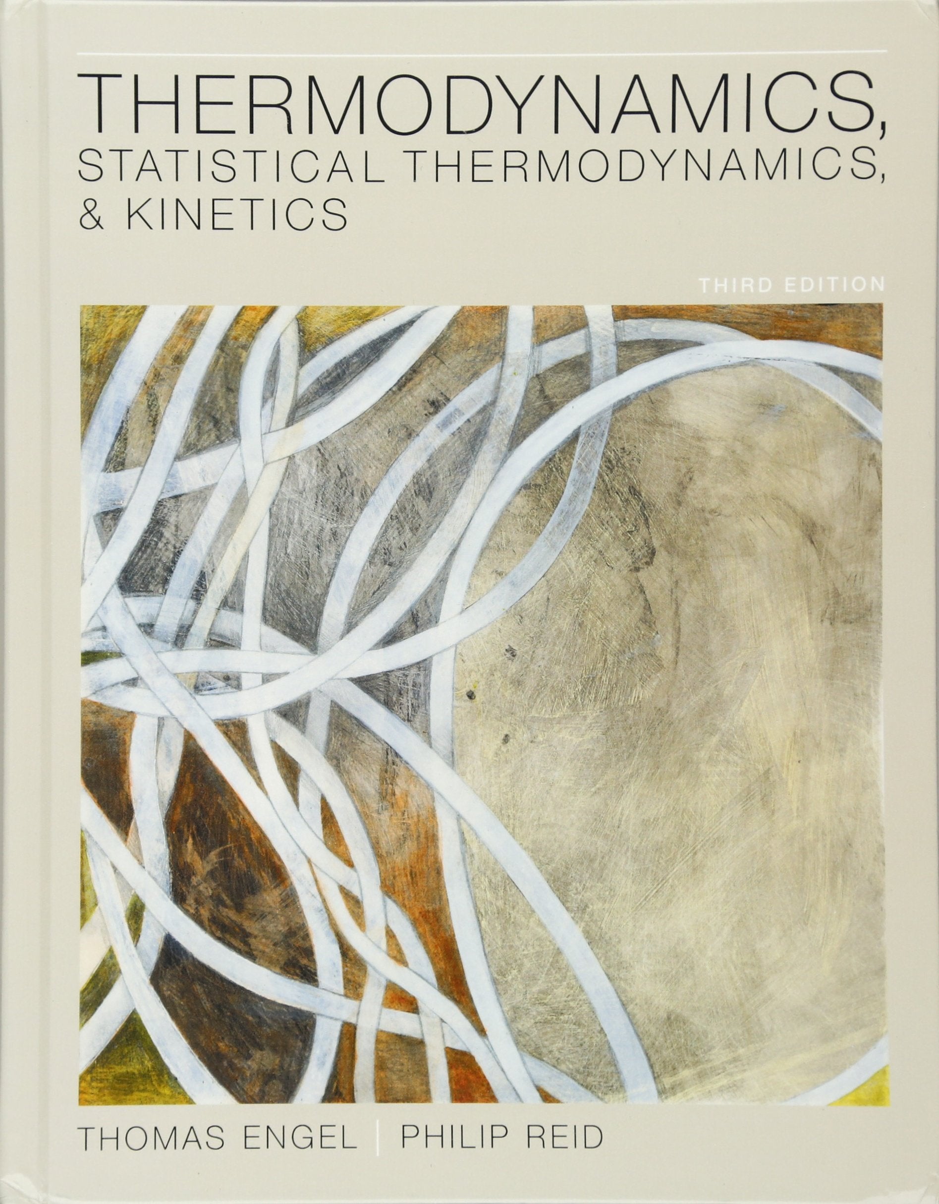 Thermodynamics, Statistical Thermodynamics, & Kinetics (3rd Edition),New