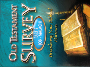 Broadening Your Biblical Horizons: Old Testament Survey, Part II : JobMalachi,Used