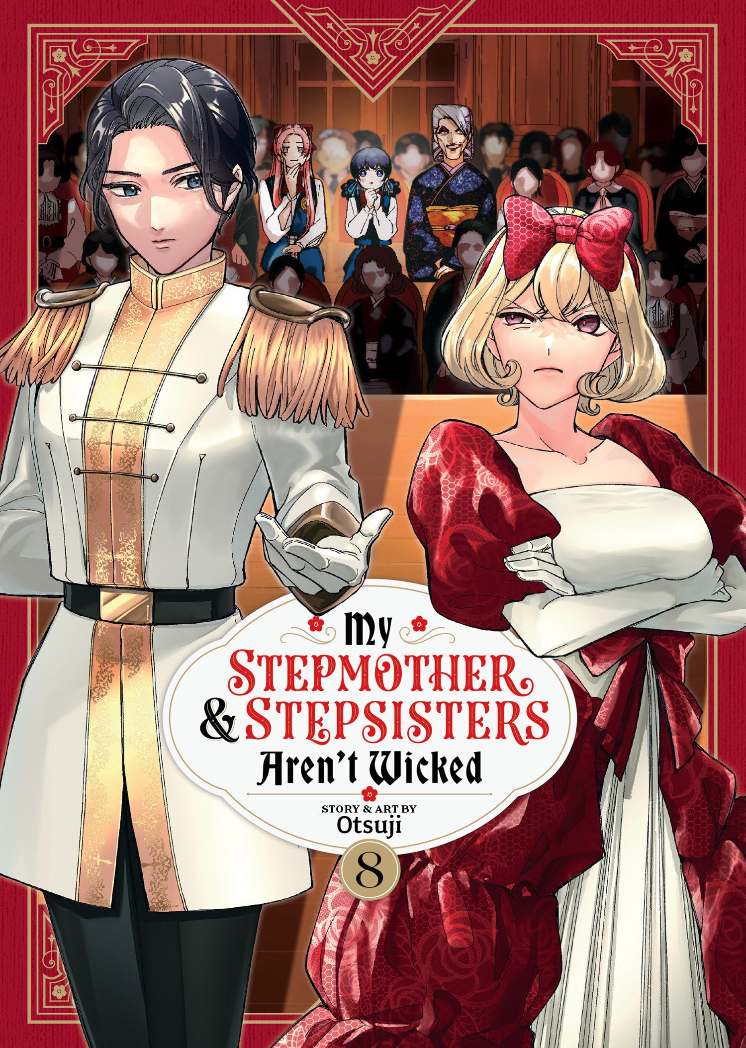 My Stepmother And Stepsisters ArenT Wicked Vol. 8