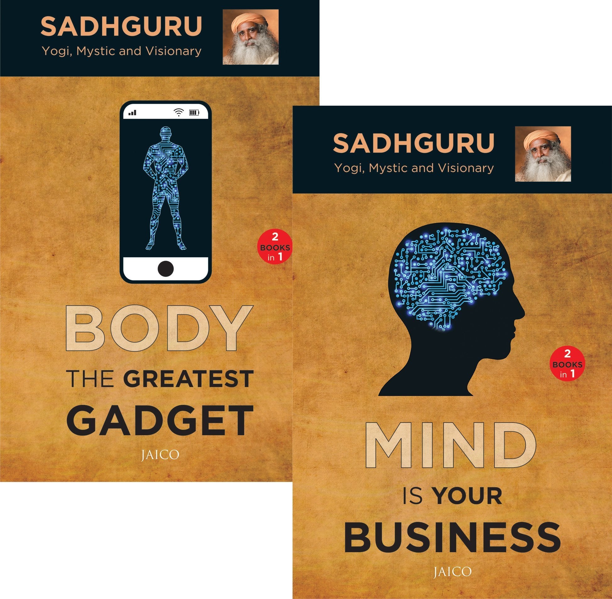 Mind Is Your Business & Body The Greatest Gadget (2 Books In 1)