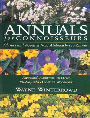 Annuals for Connoisseurs (A Horticulture Book),Used