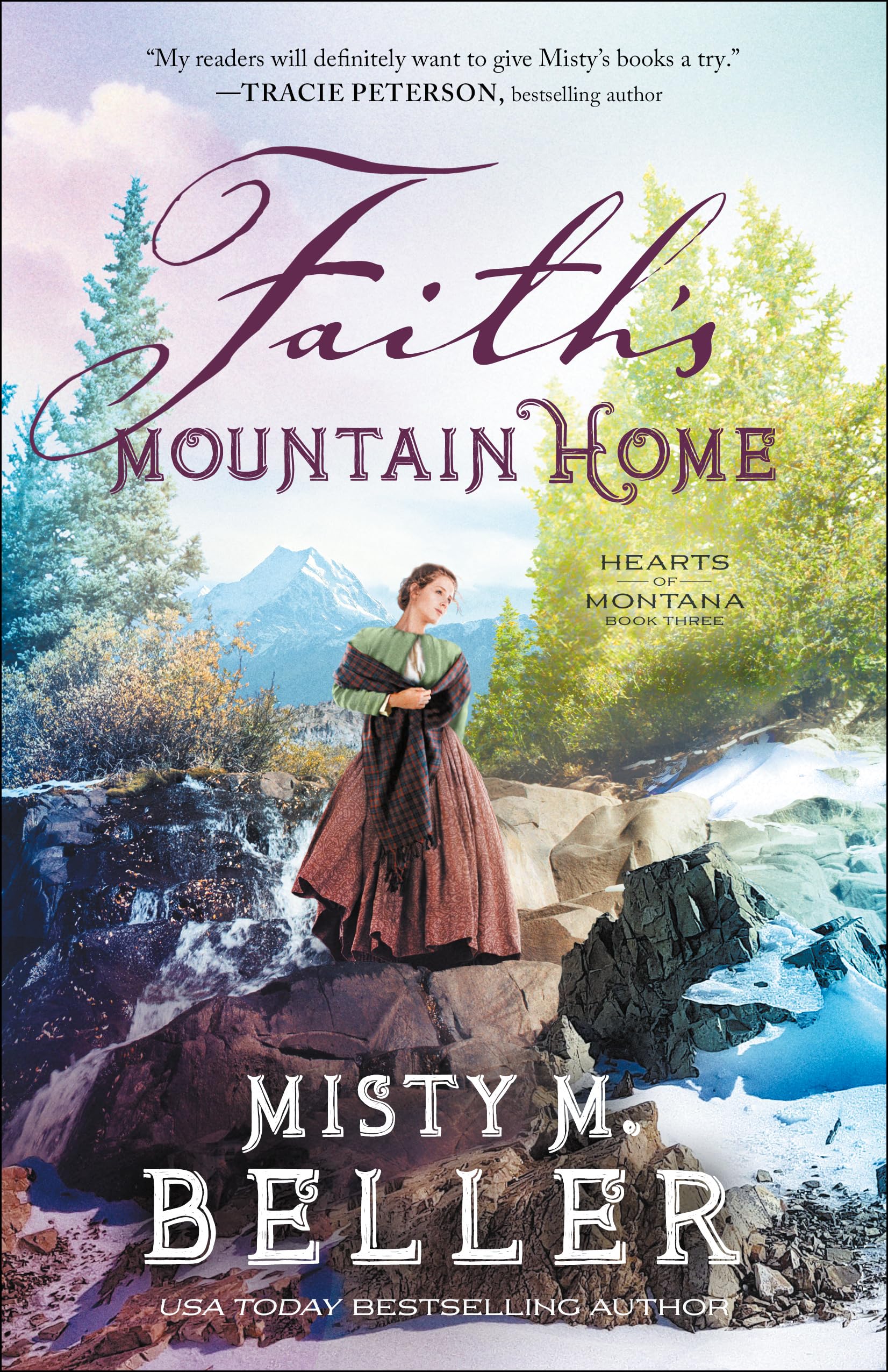 Faith'S Mountain Home: (A Christian Historical Romance Series Of Frontier America Set In The 1800'S Mountains Of Montana) (Heart
