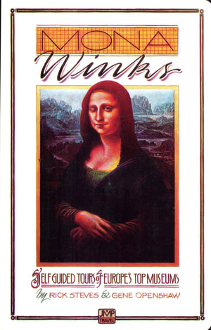 Mona Winks: SelfGuided Tours of Europe's Top Museums,Used