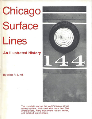 Chicago Surface Lines: An Illustrated History,Used