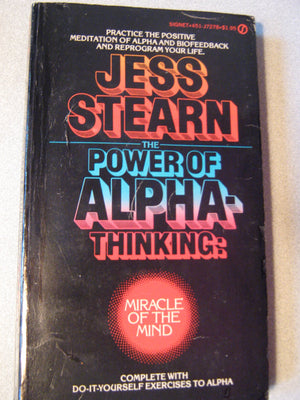 The Power Of Alphathinking: Miracle Of The Mind,Used
