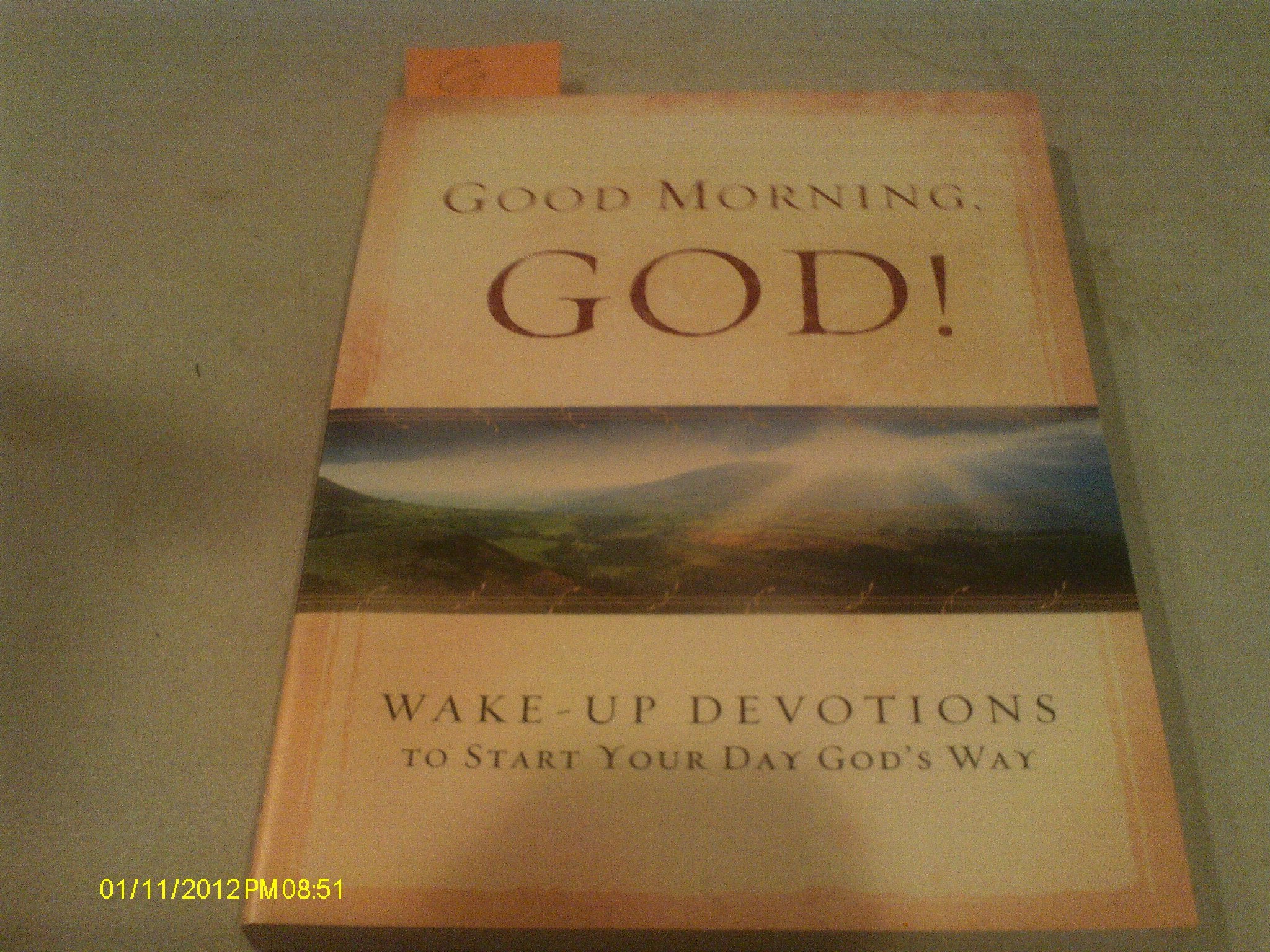 Good Morning, God: Wakeup Devotions to Start Your Day God's Way,Used