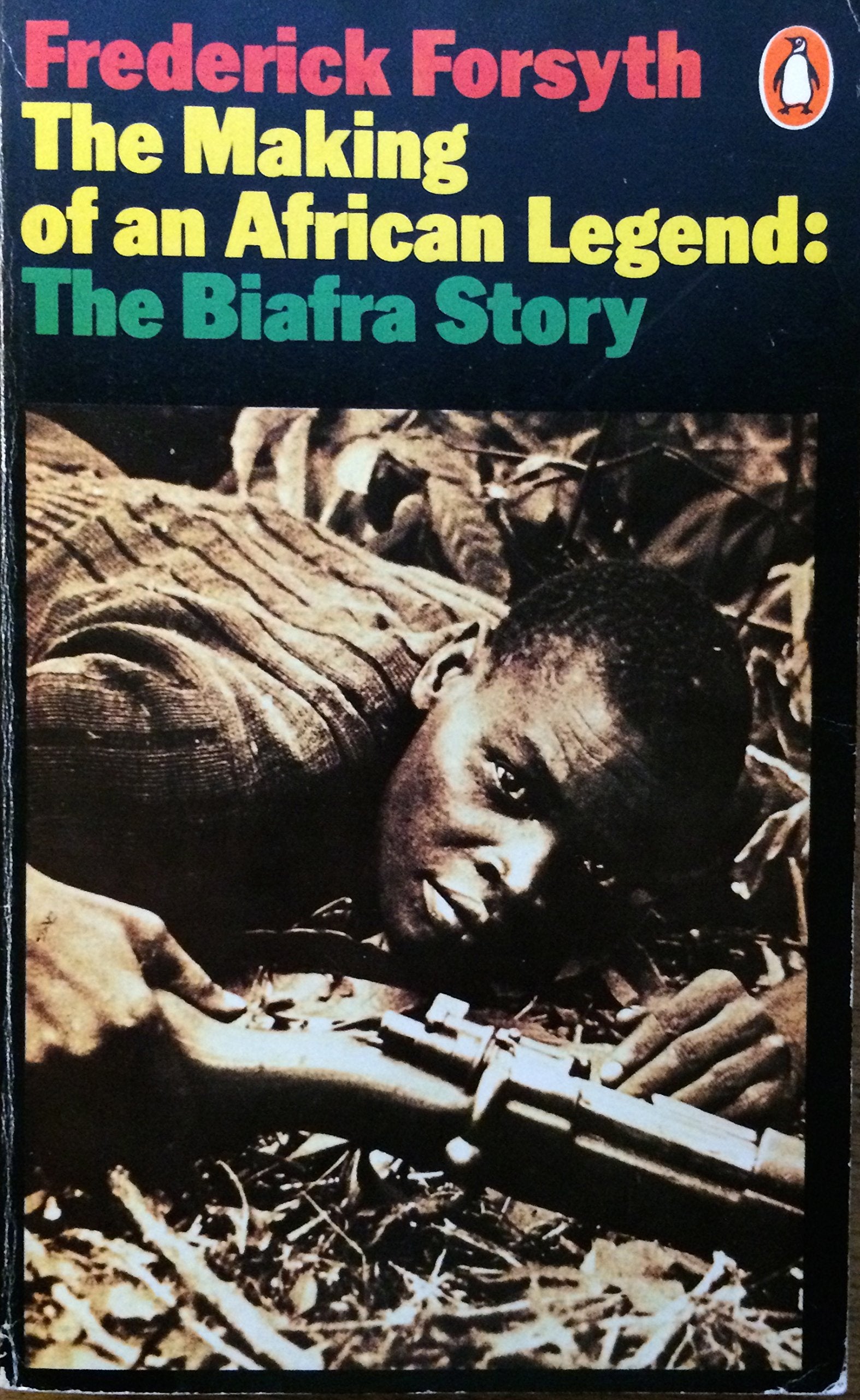 The Making of an African Legend: The Biafra Story,Used