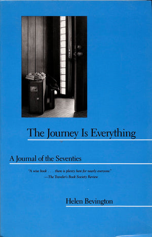 The Journey is Everything: A Journal of the Seventies,Used