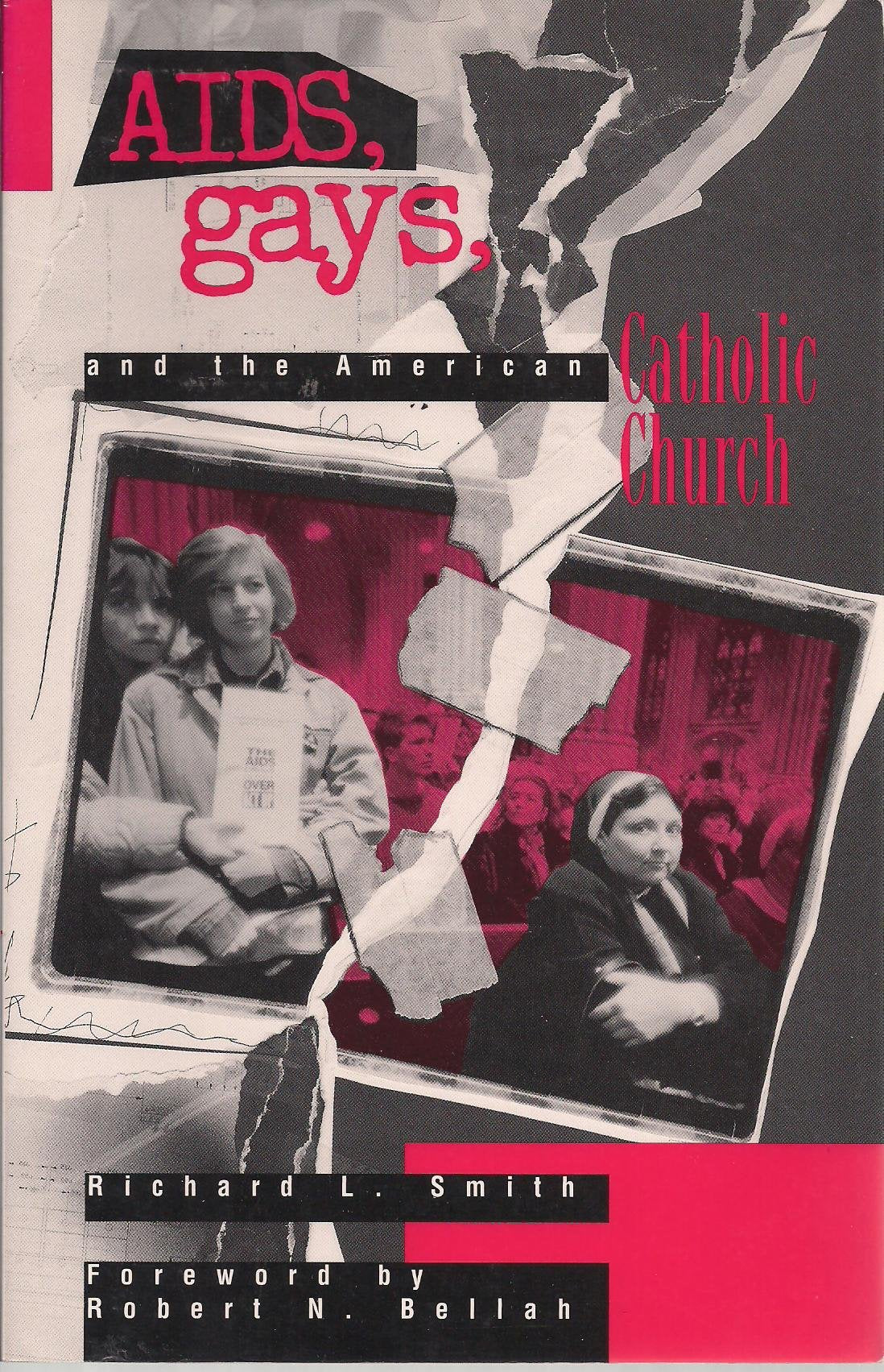 AIDS, Gays, And the American Catholic Church,Used