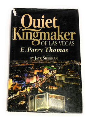 Quiet Kingmaker of Las Vegas: E. Parry Thomas,New