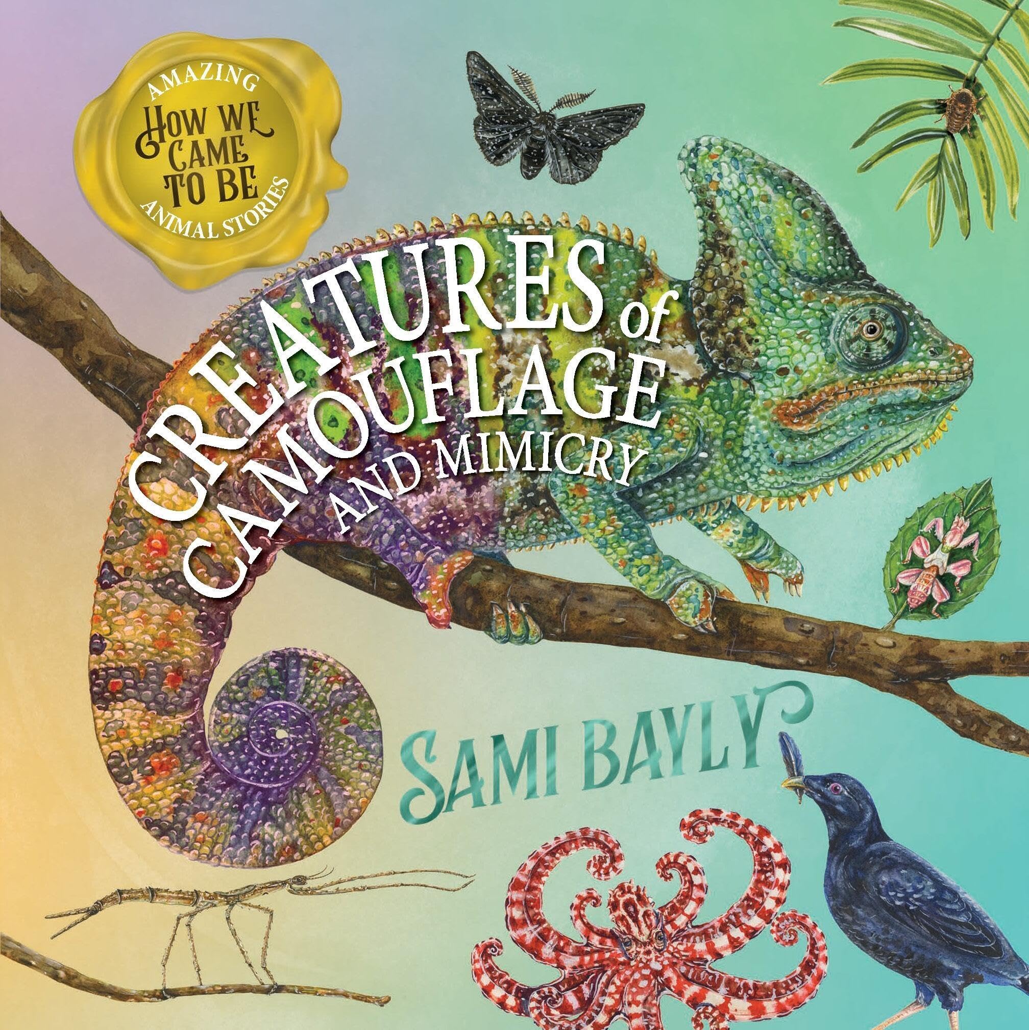 How We Came To Be: Creatures Of Camouflage