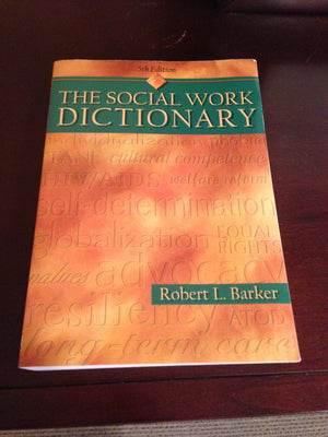 The Social Work Dictionary, 5Th Edition-new