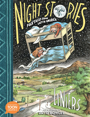 Night Stories: Folktales From Latin America: A Toon Graphic (Toon Latin American Folktales),New