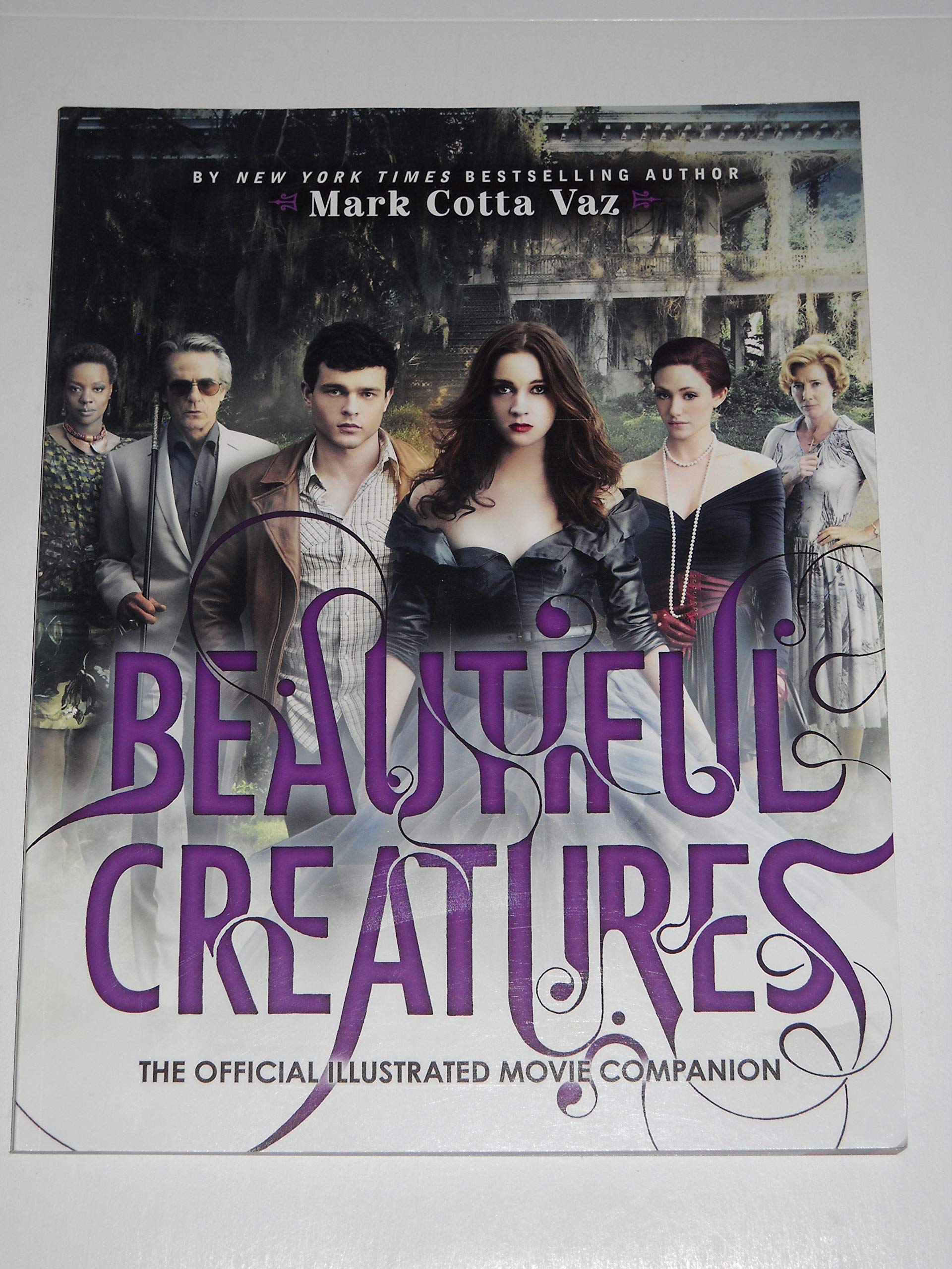 Beautiful Creatures The Official Illustrated Movie Companion