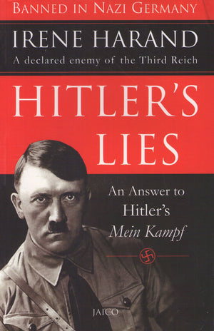 Hitlers Lies: An Answer To Hitlers Mein Kampf