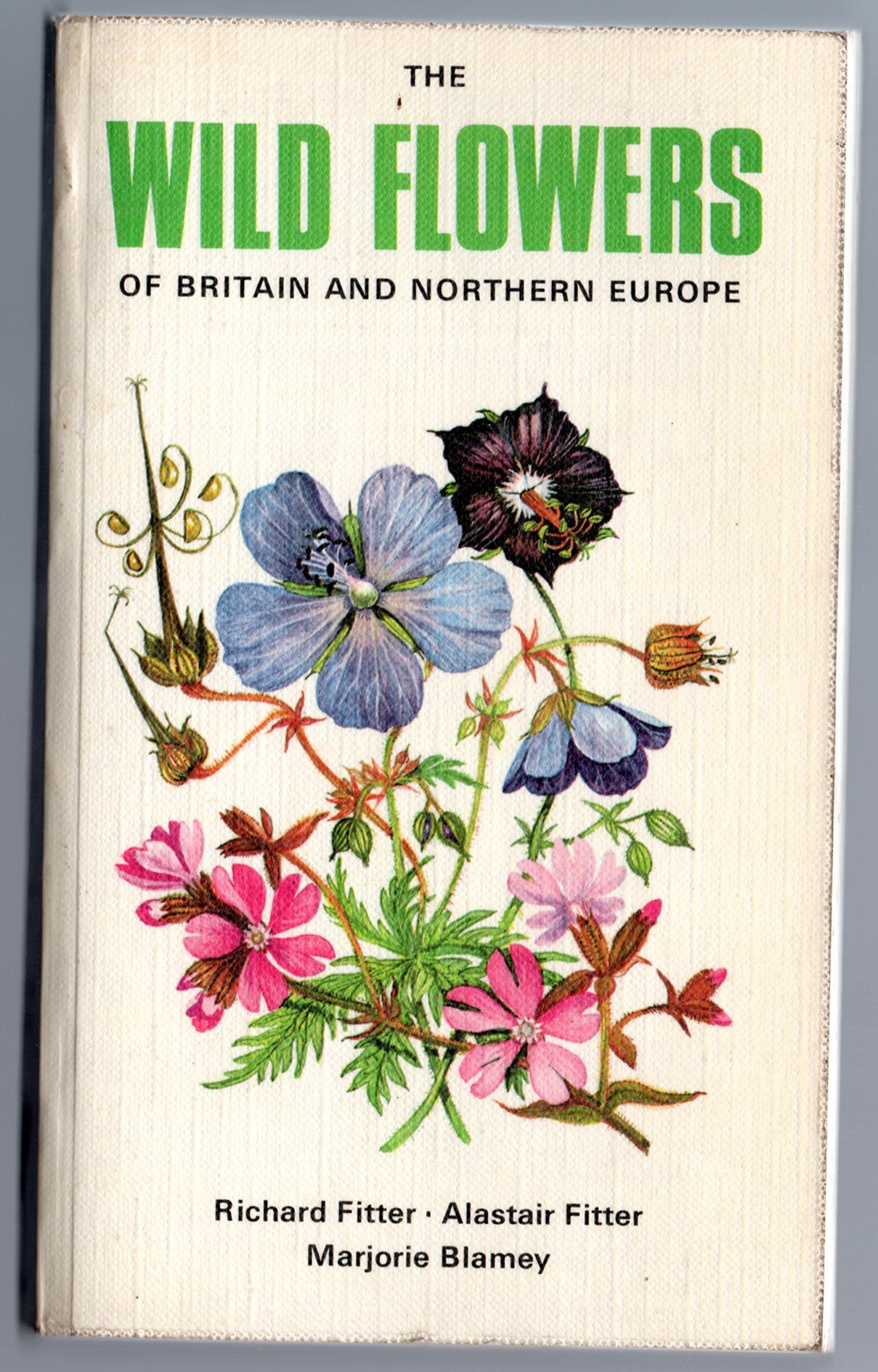 The wild flowers of Britain and northern Europe,,New