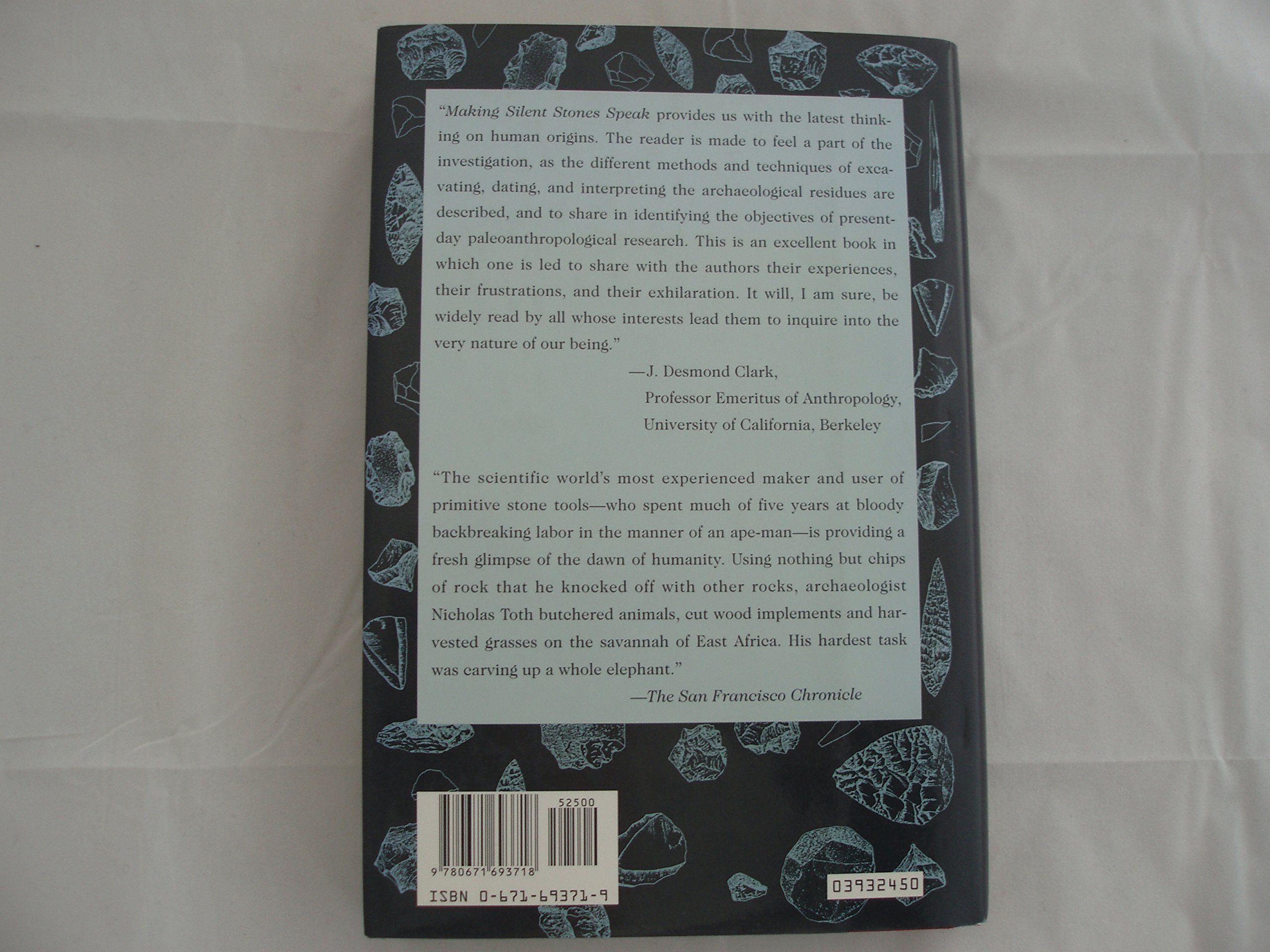 Making Silent Stones Speak: Human Evolution And The Dawn Of Technology,New